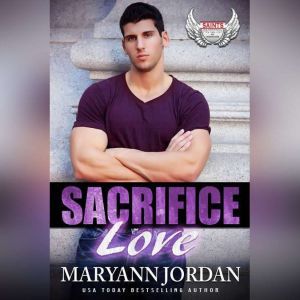 Sacrifice Love, Maryann Jordan