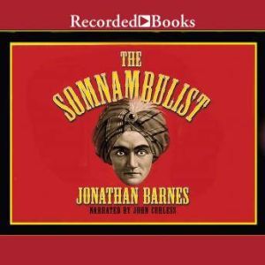 The Somnambulist, Jonathan Barnes