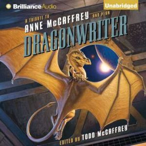 Dragonwriter, Todd McCaffrey Editor
