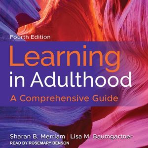 Learning in Adulthood, Lisa M. Baumgartner