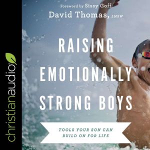 Raising Emotionally Strong Boys, LMSW Thomas