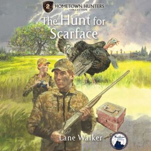 The Hunt for Scarface, Lane Walker