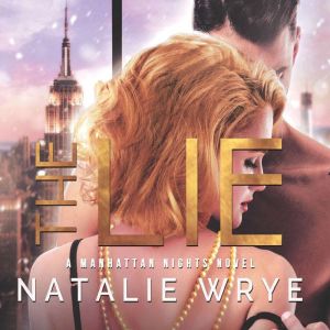 The Lie, Natalie Wrye
