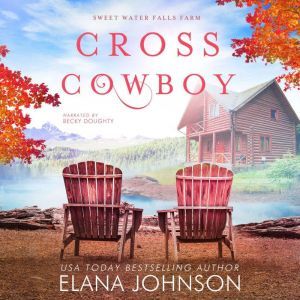 Cross Cowboy, Elana Johnson