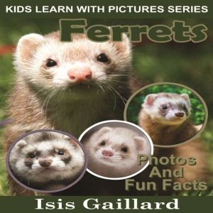 Ferrets, Isis Gaillard