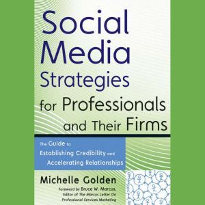 Social Media Strategies for Professio..., Michelle Golden