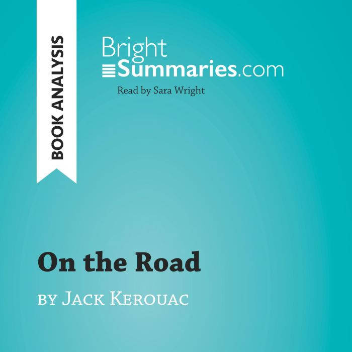 On the Road by Jack Kerouac Book Ana..., Bright Summaries