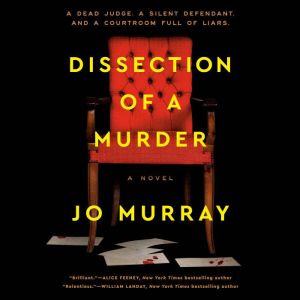 Dissection of a Murder, Jo Murray