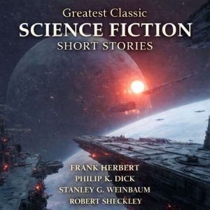 Greatest Classic Science Fiction Shor..., Frank Herbert