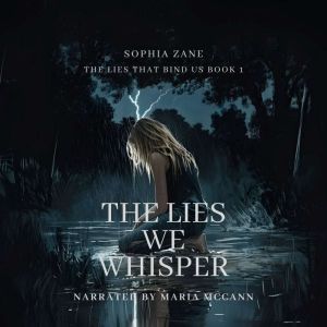The Lies We Whisper