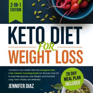 Keto Diet for Weight Loss, Jennifer Diaz