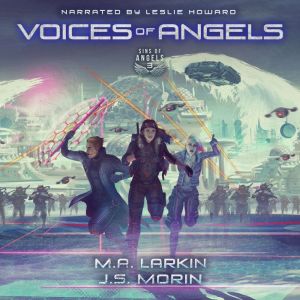 Voices of Angels, Matt Larkin
