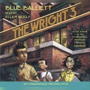 The Wright Three, Blue Balliett