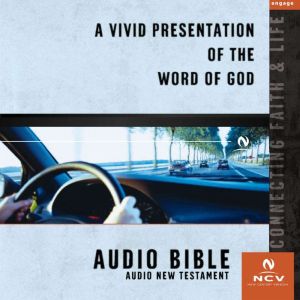 Audio Bible - New Century Version, NCV: New Testament: Audio Bible, Thomas Nelson