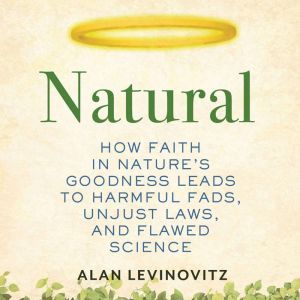 Natural, Alan Levinovitz