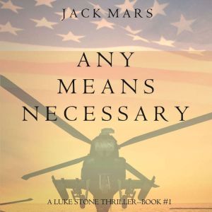 Any Means Necessary, Jack Mars