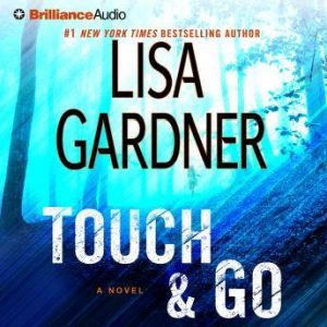 Touch  Go, Lisa Gardner