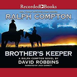 Ralph Compton Brothers Keeper, Ralph Compton