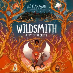 City of Secrets, Liz Flanagan