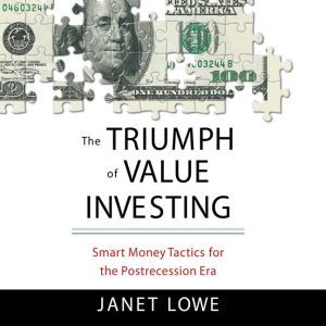 The Triumph of Value Investing, Janet Lowe