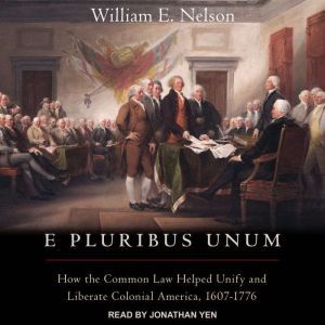 E Pluribus Unum, William E. Nelson