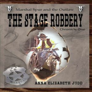 The Stage Robbery, Anna Elizabeth Judd