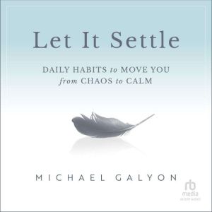 Let It Settle, Michael Galyon