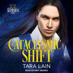 Cataclysmic Shift, Tara Lain