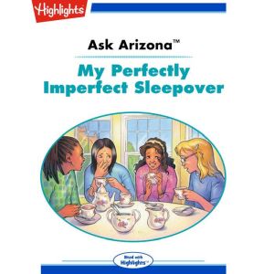 My Perfectly Imperfect Sleepover, Lissa Rovetch