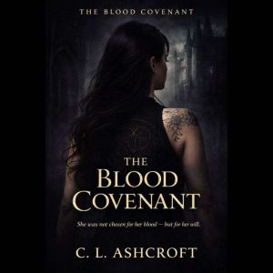 The Blood Covenant: The Blood Covenant