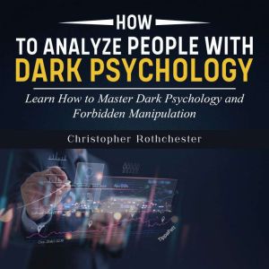 How to Analyze People Learn How to M..., Christopher Rothchester