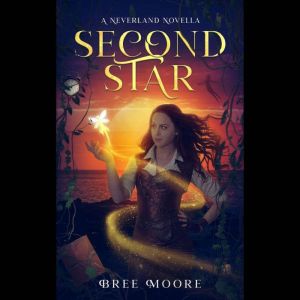 Second Star: A Neverland Novella