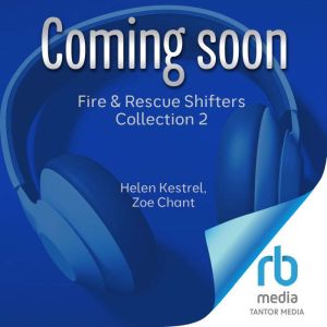 Fire & Rescue Shifters Collection 2
