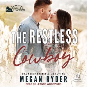 The Restless Cowboy, Megan Ryder