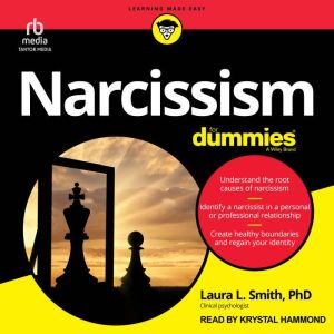 Narcissism For Dummies, PhD Smith