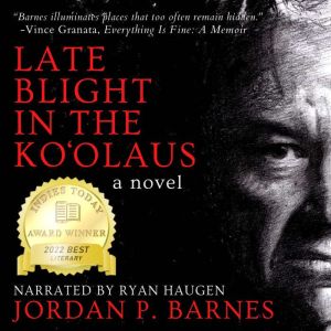 Late Blight in the Koolaus, Jordan P. Barnes