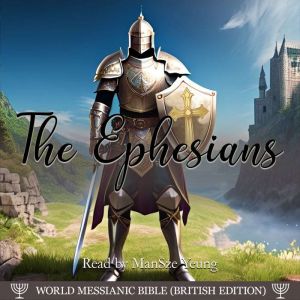 The Ephesians Audio Bible Hebrew Worl..., World Messianic Bible