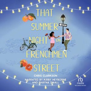 That Summer Night on Frenchmen Street..., Chris Clarkson