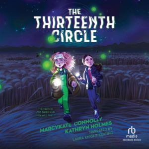 The Thirteenth Circle, MarcyKate Connolly