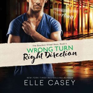 Wrong Turn, Right Direction, Elle Casey