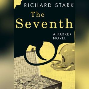 The Seventh, Richard Stark