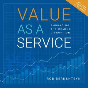 Value as a Service, Rob Bernshteyn
