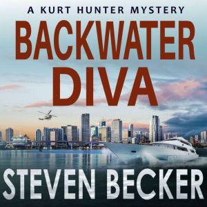 Backwater Diva, Steven Becker