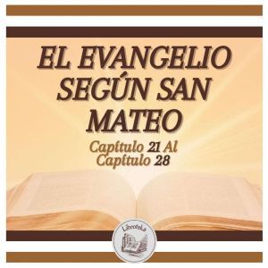 EL EVANGELIO SEGUN SAN MATEO  Capitu..., LIBROTEKA