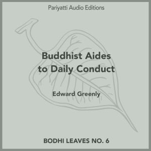 Buddhist Aids To Daily Conduct, Edward Greenly