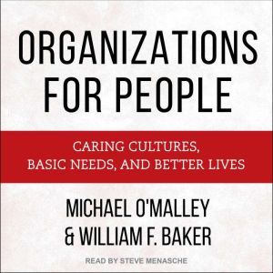 Organizations for People, William F. Baker