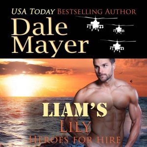 Liams Lily, Dale Mayer