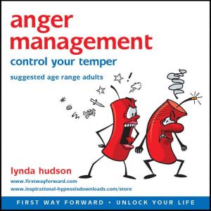 Anger Management Control Your Temper..., Lynda Hudson