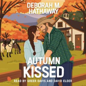 Autumn Kissed, Deborah M. Hathaway