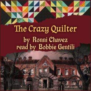 The Crazy Quilter